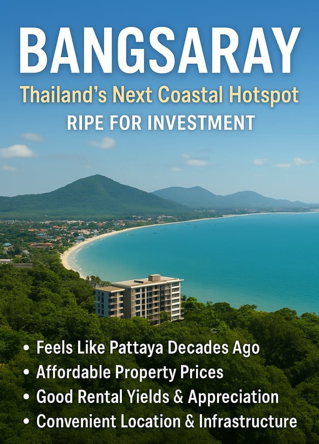 Bangsaray: Thailand’s Coastal Hidden Gem Ripe for Investment