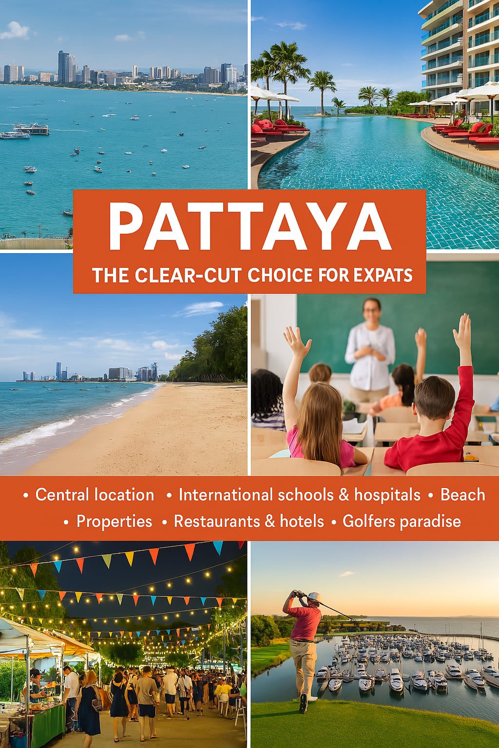 Pattaya: The Clear-Cut Choice for Expats on Thailand’s Eastern Seaboard